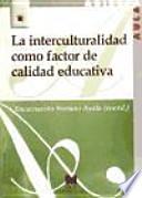 libro La Interculturalidad Como Factor De Calidad Educativa